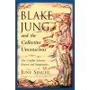 Blake, Jung and the Collective Unconscious