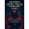 Arcturus Grimm's Fairy Tales: A Graphic Novel - The Sleeping Beauty, Little Red Riding Hood, Beauty