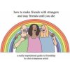 How to Make Friends With Strangers and Stay Friends Until You Die (Chris (Simpsons Artist))(Pevná)