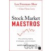 Stock Market Maestros - Lee Freeman-Shor