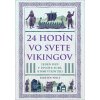 24 hodín vo svete Vikingov - Kirsten Wolf
