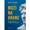 Muži na hrane - Scott Galloway