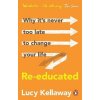 Re-educated