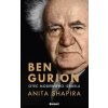 Ben Gurion. Otec moderného Izraela - Anita Shapira