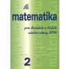 Matematika pro dvouleté a tříleté učební obory SOU 2.díl - Emil Calda