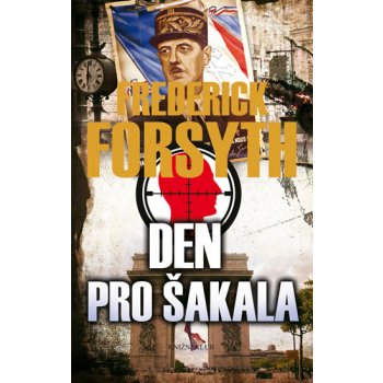 Den pro Šakala - Frederick Forsyth