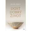 Dosť dobrý život - Avram Alpert