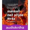 Než přijde mráz - Henning Mankell