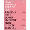 Hlavu vzhůru! Furt se de! - Andrea Březinová, Blanka Petráková, Jitka Škopová