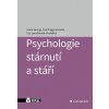 Psychologie stárnutí a stáří