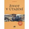 Život v utajení - Příběh agentky CIA - Fox Amaryllis