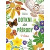 Dotkni se přírody: V lese - Desbenoit Stéphanie