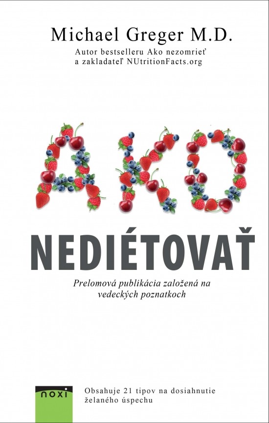 Ako nediétovať - Michael Greger M.D.