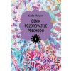 Deník pozorovatele přechodu 1 - Soňa Peková