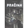 Paseka Prašina 1