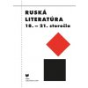 Ruská literatúra 18.- 21.storočia - Anton Eliáš a kolektív autorov