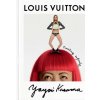 Yayoi Kusama X Louis Vuitton: Creating Infinity (FURNISS JO ANN)(Pevná)