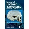 Manual of Forensic Taphonomy (James T. Pokines,Ericka N. L'Abbe,Steven A. Symes)(Brožovaná)