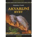 Akvarijní ryby - Stanislav Frank