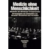 Medizin ohne Menschlichkeit (Alexander Mitscherlich,Fred Mielke,Alexander Mitscherlich,Fred Mielke)(Brožovaná)