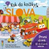 Kuk do knížky! SLOVA - Jaye Garnett, Mária Nerádová (ilustrátor)