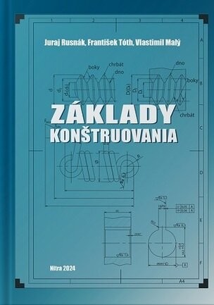 Základy konštruovania - Juraj Rusnák