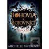 Bohovia a bojovníci: Div… (Michelle Paverová)