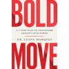 Bold Move (Dr Luana Marques)(Brožovaná)