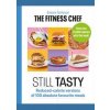 The Fitness Chef: Still Tasty - autor neuvedený