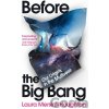 Before the Big Bang - Laura Mersini-Houghton