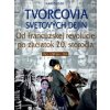Tvorcovia svetových dejín - Kolektív