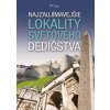 Najzaujímavejšie lokality svetového dedičstva