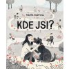 Kde jsi?
