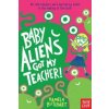 Baby Aliens Got My Teacher (Pamela Butchart)(Brožovaná)