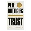 Trust (Pete Buttigieg)(Brožovaná)