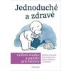 Jednoduché a zdravé cvičení mozku a paměti pro seniory - Václav Hradecký, Danuše Steinová, Petra Hirtlová, Radkin Honzák