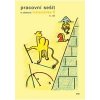 Pracovní sešit k učebnici Matematika 5 2 pro 5 ročník ZŠ - Justová Jaroslava