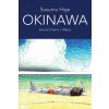 Okinawa (Susumu Higa)(Brožovaná)