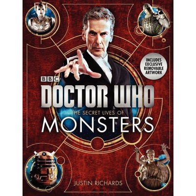 Doctor Who: The Secret Lives of Monsters - Justin Richards