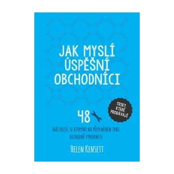 Jak myslí úspěšní obchodníci Helen Kensett