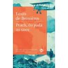 Prach, čo padá zo snov - Louis de Bernières