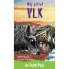 E-kniha Můj přítel vlk - Oldřiška Ciprová, Lenka Němcová (ilustrátor)