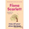 May All Your Skies Be Blue - Fiona Scarlett
