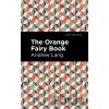 The Orange Fairy Book - Andrew Lang