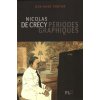 Nicolas de Crécy - Périodes Graphiques