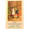 Nutcracker and the Mouse King (E. T. a. Hoffmann)(Brožovaná)