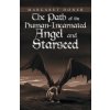 Path of the Human-Incarnated Angel and Starseed (Margaret Doner)(Brožovaná)
