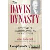 Davis Dynasty - Fifty Years of Successful Investing on Wall Street (John Rothchild)(Brožovaná)