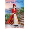 The Dueling Duchess - Minerva Spencer