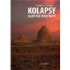 Kolapsy složitých společností (2. vydání) - Joseph A. Tainter